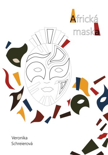 Veronika Schreierová - Africká maska